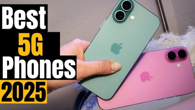 Top 5G Smartphones 2025 Review: Unveiling the Future